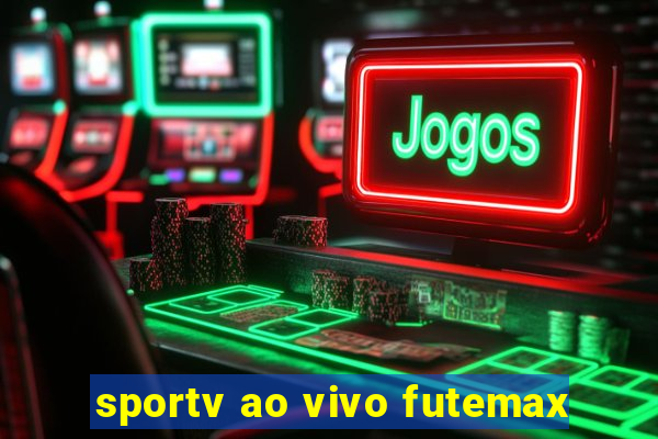 sportv ao vivo futemax